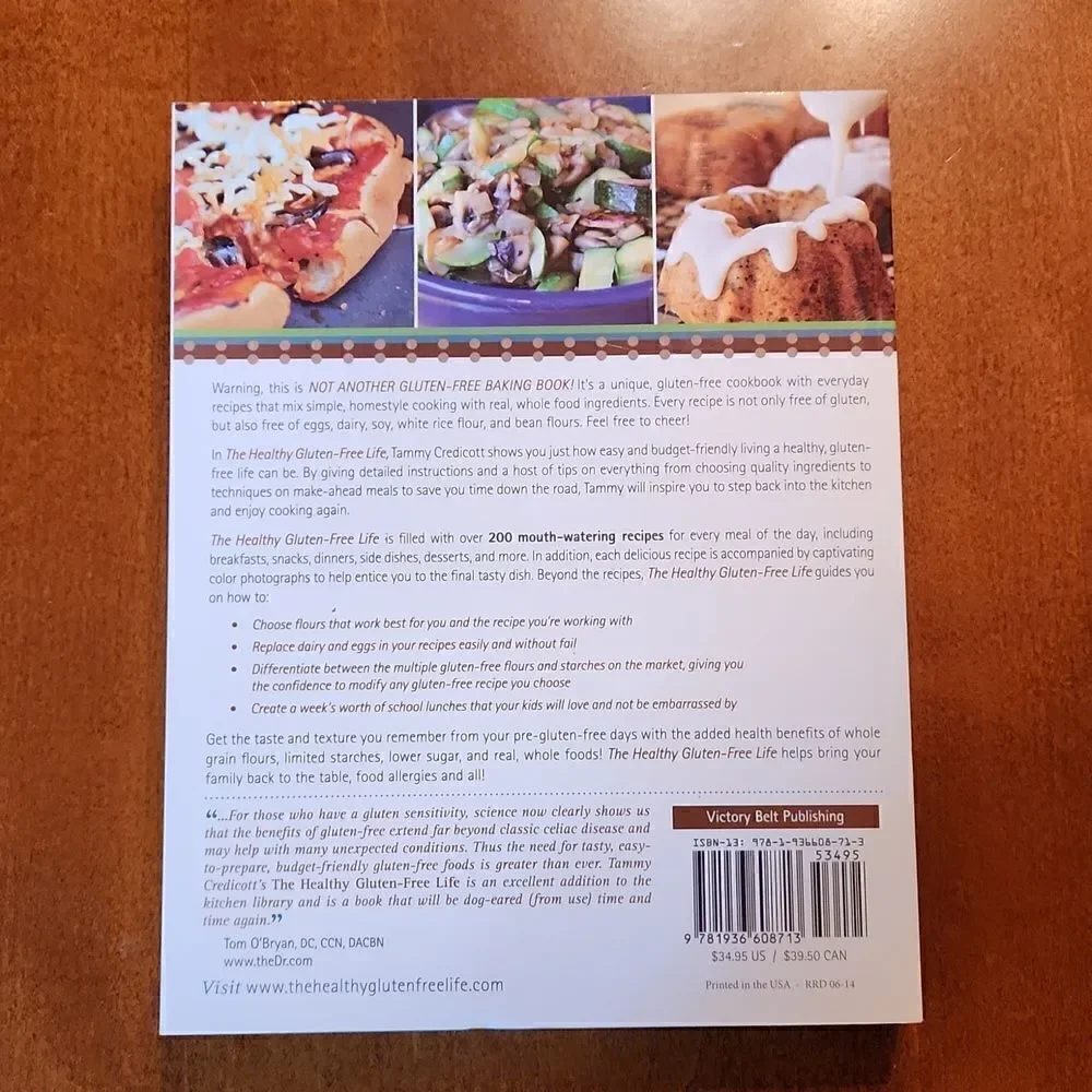 The Healthy Gluten Free Life 200 Recipe Cookbook by Tammy Credicott